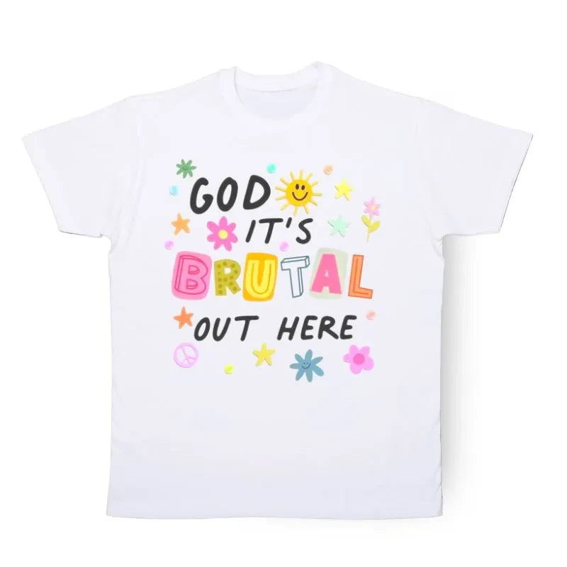It's Brutal Out Here T-Shirt