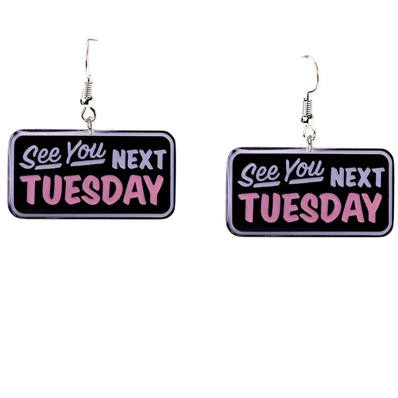 See You Next Tuesday Earrings Earrings band merch