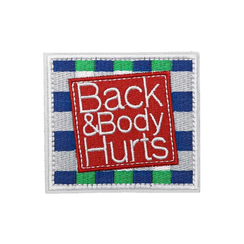 Back and Body Hurts Patch Patch band merch