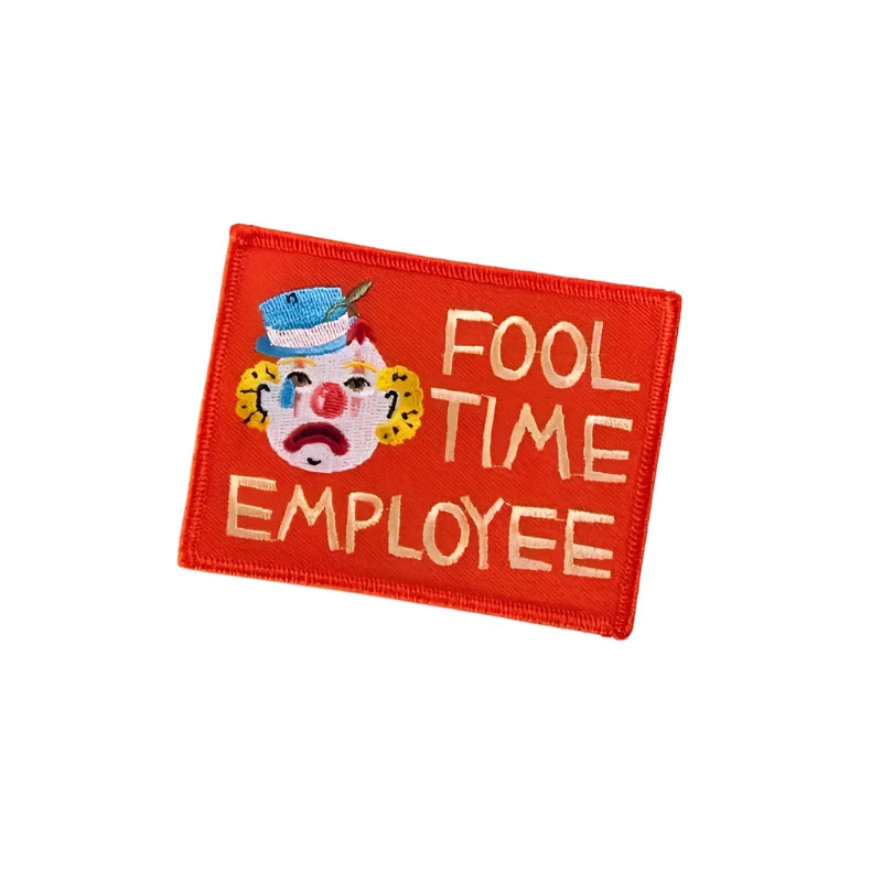 Fool Time Employee Patch Patch band merch