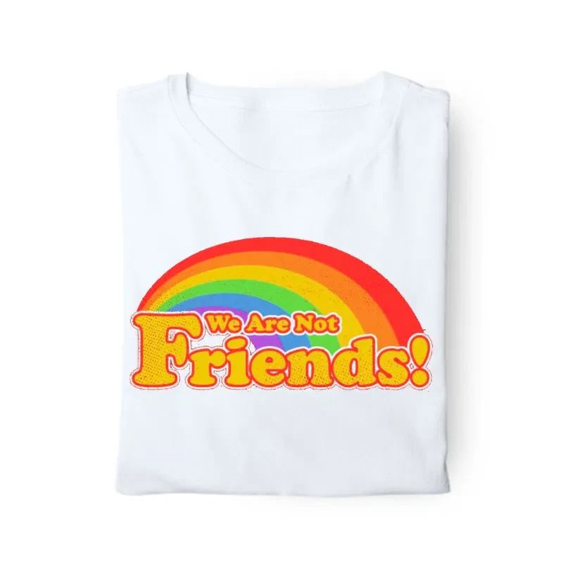 We Are Not Friends T-Shirt band merch