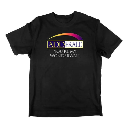Adderall Wonderwall T-Shirt