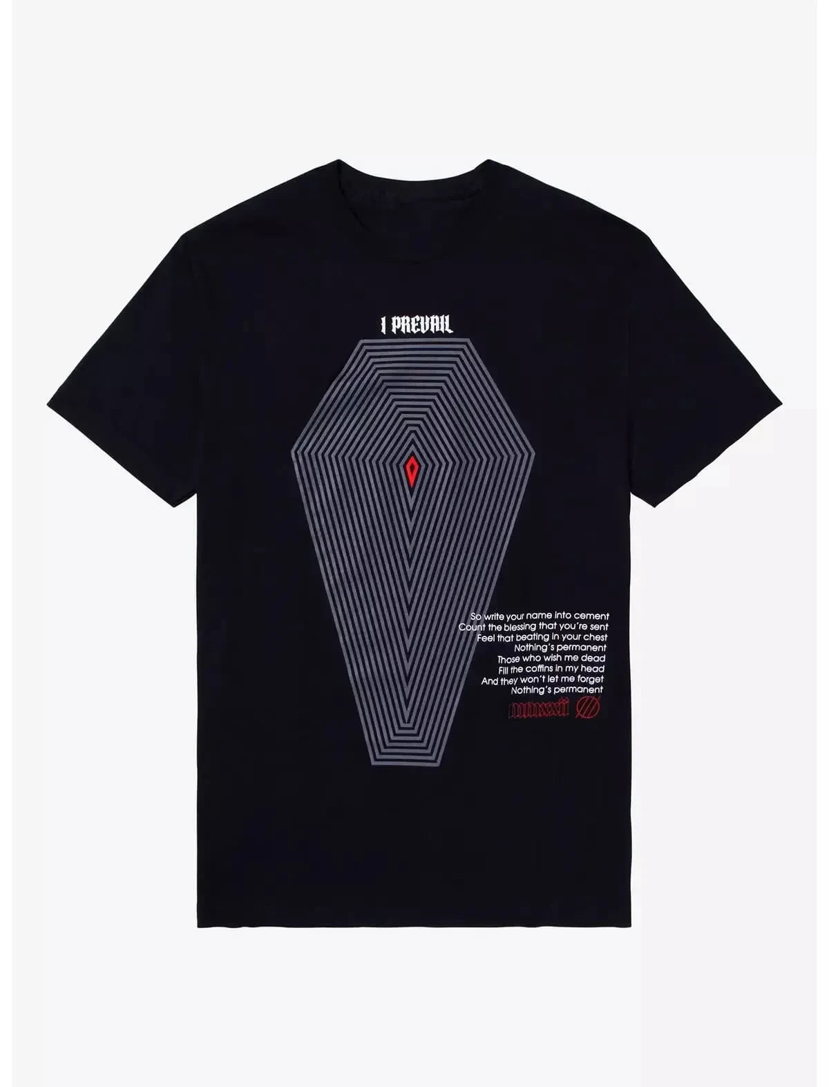 I, PREVAIL T-Shirt