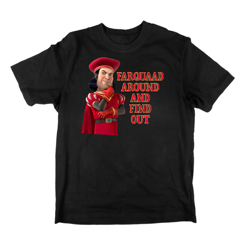Farquaad Around T-Shirt band merch