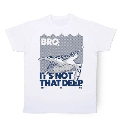 It's not that deep T-Shirt