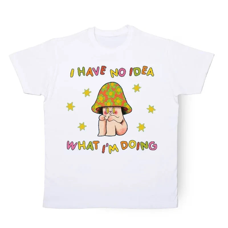 I Have No Idea T-Shirt band merch