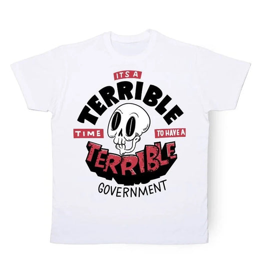A Terrible Time T-Shirt