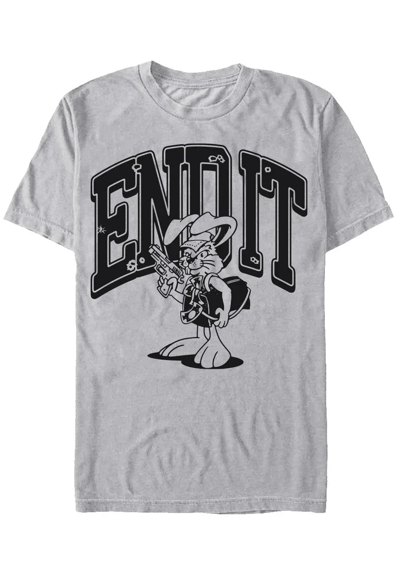 END IT T-Shirt
